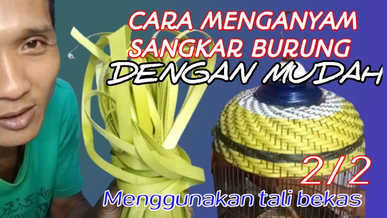 CARA MENGANYAM KUBAH SANGKAR PERKUTUT_Merajut kubah
