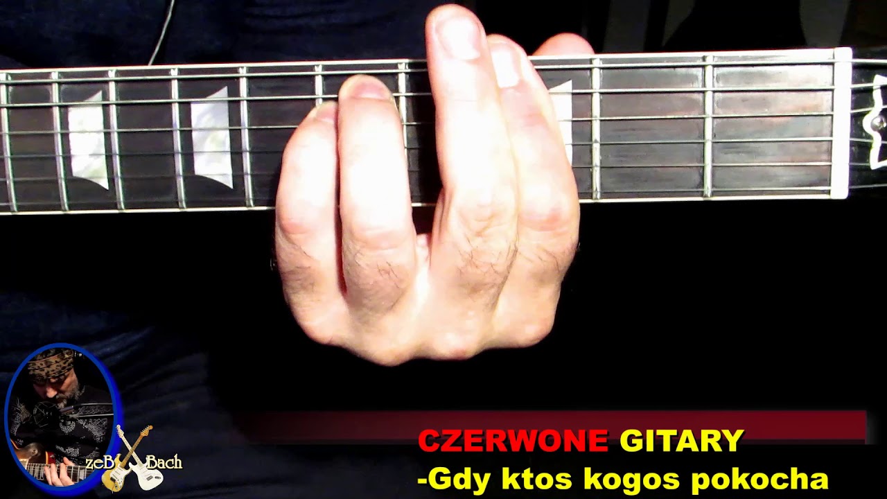 Jak Zagrac Na Gitarze -Gdy Ktos Kogos Pokocha Czerwone Gitary-Lekcja