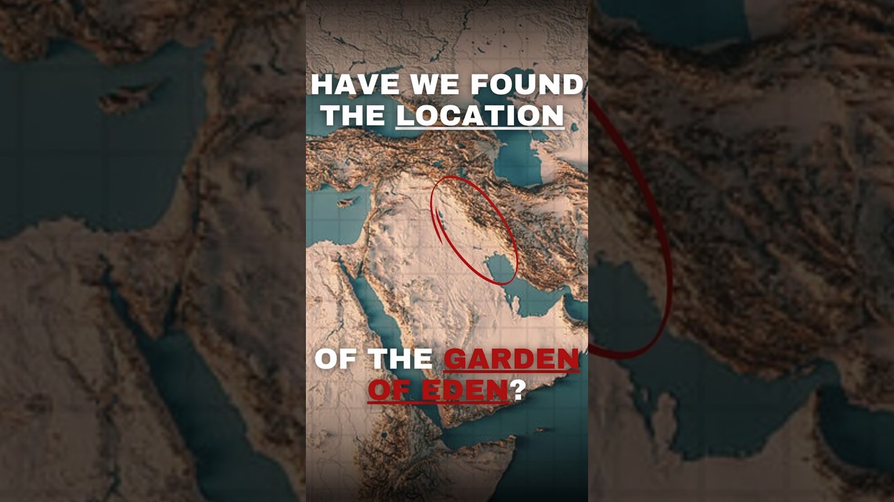 Have We Found The Garden of Eden?