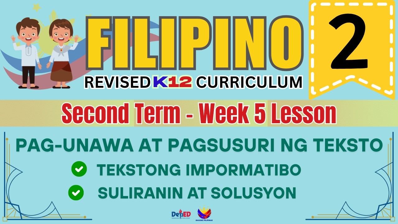 FILIPINO 2 | SULIRANIN AT SOLUSYON | WEEK 7 LESSON | QUARTER 2 | REVISED CURRICULUM
