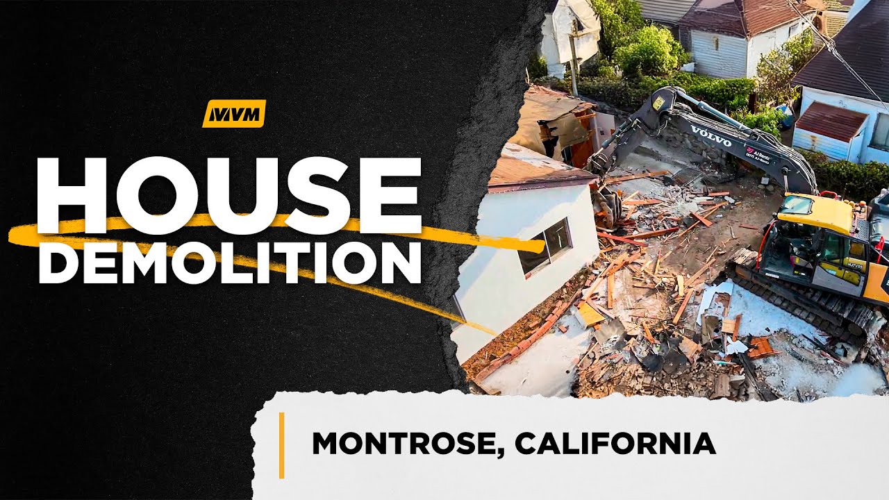House Demolition in Montrose, California