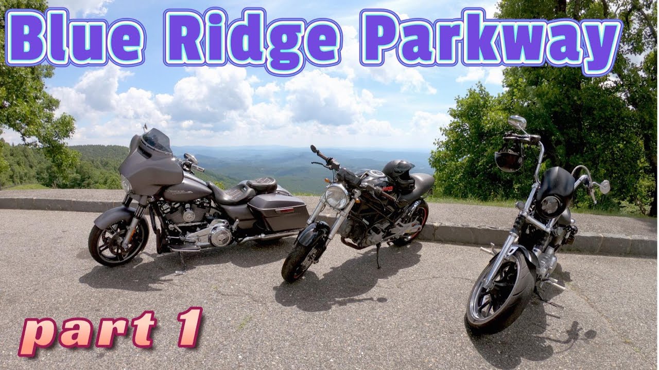 North Carolina-Blue Ridge Parkway Motorcycle Ride Part 1