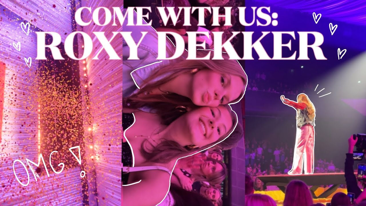 COME WITH US NAAR ROXY DEKKER in AFAS LIVE!🎤💖