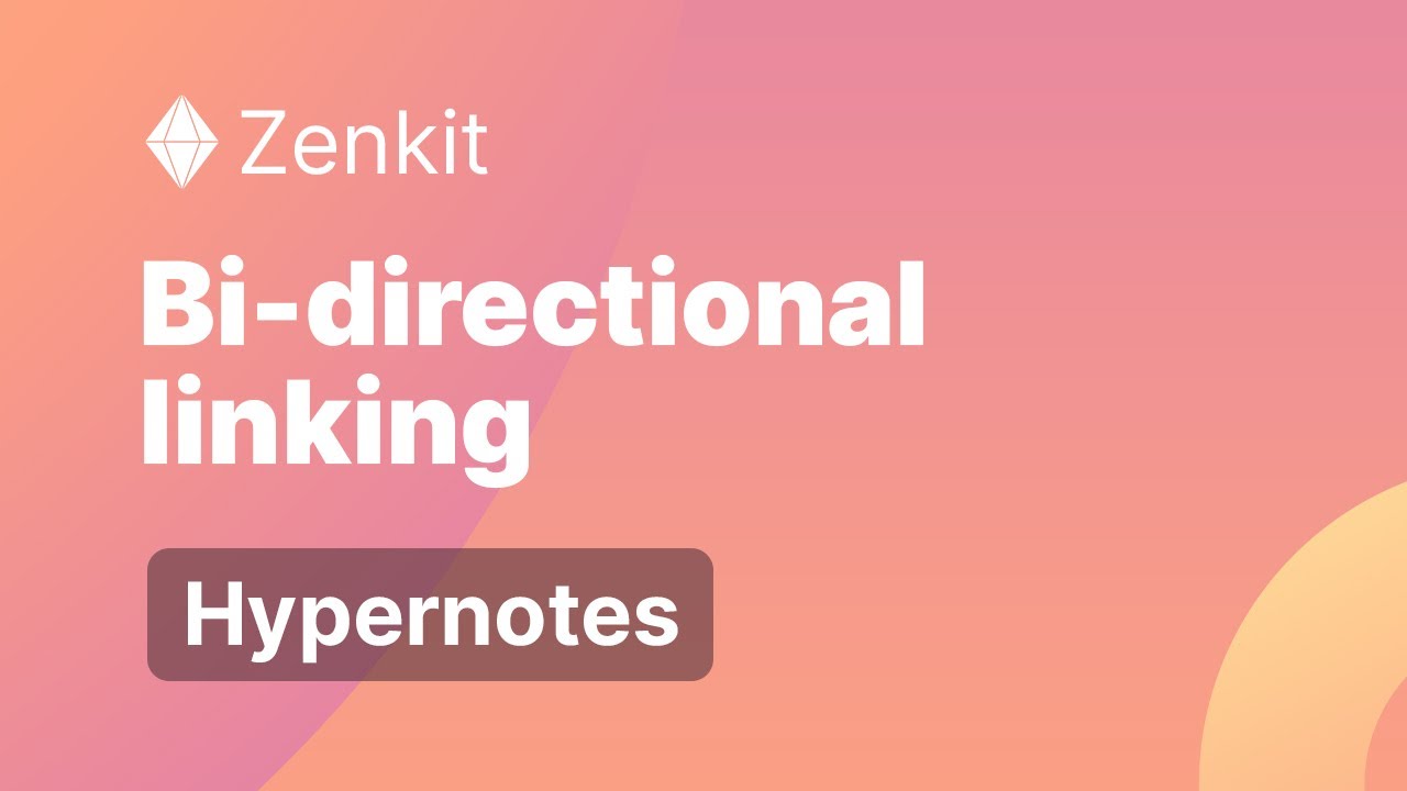 Bi-directional linking - Hypernotes