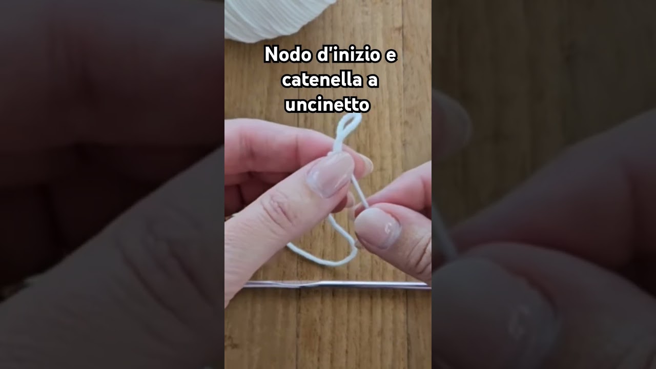nodo d'inizio e catenella a uncinetto