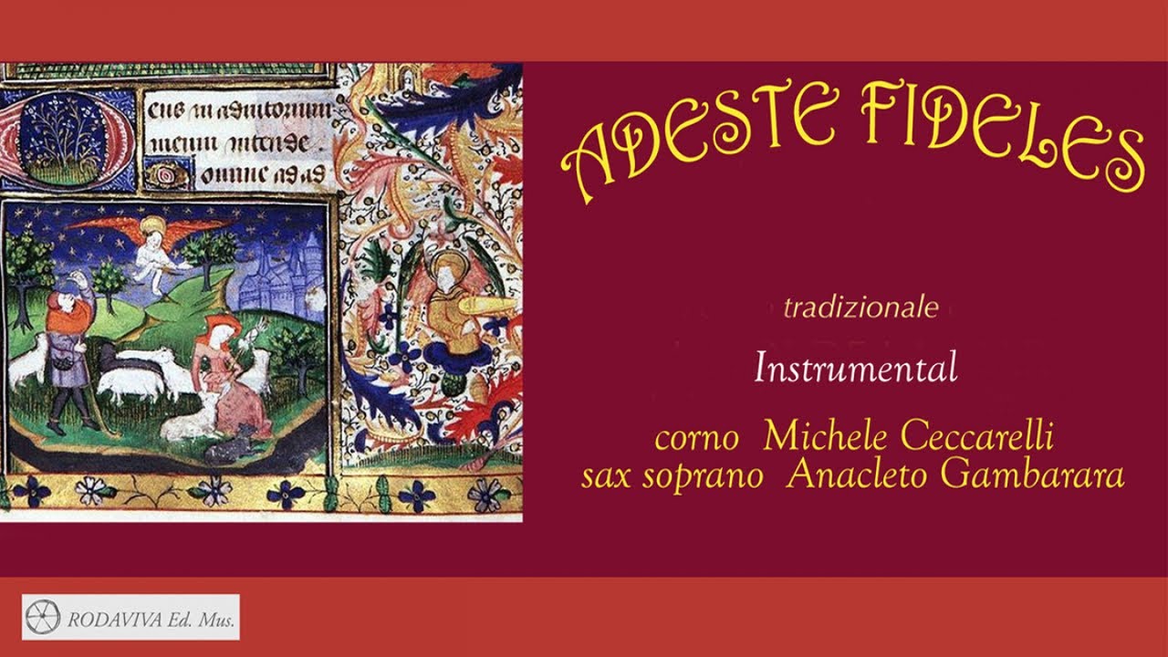 M. Ceccarelli Ft. A. Gambarara - ADESTE FIDELES instrumental