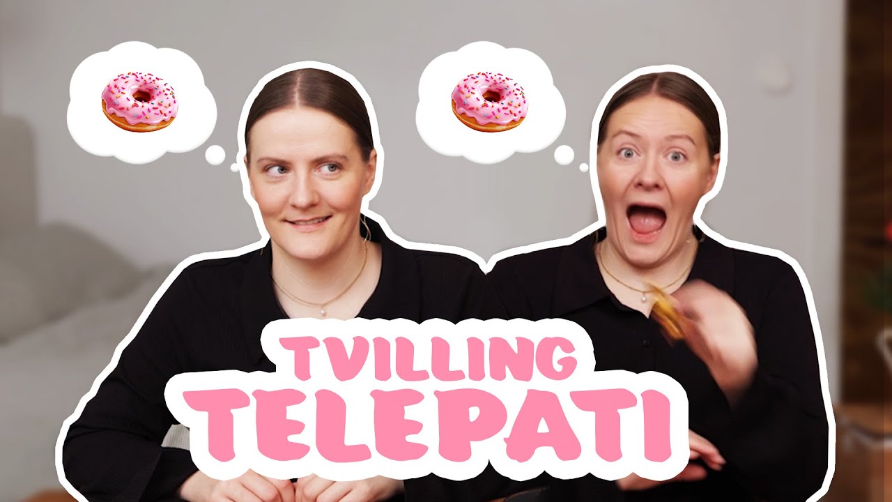 TVILLINGTELEPATI | ”Nu är det lite obehagligt…”