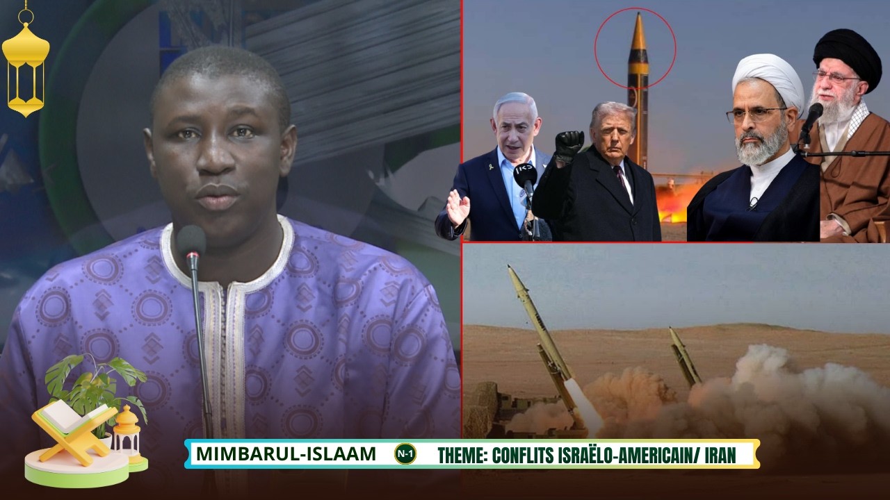 🔴En Direct : MIMBARUL ISLAAM AK SERIGNE BASSIROU DIOP THEME: Conflits Israëlo-americain/ Iran