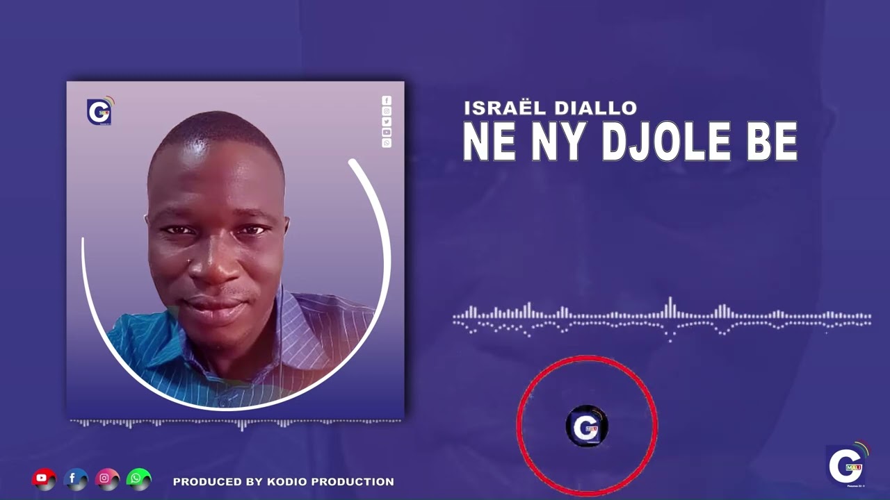 ISRAËL DIALLO  - NE NY DJOLE BE (Audio Officiel)
