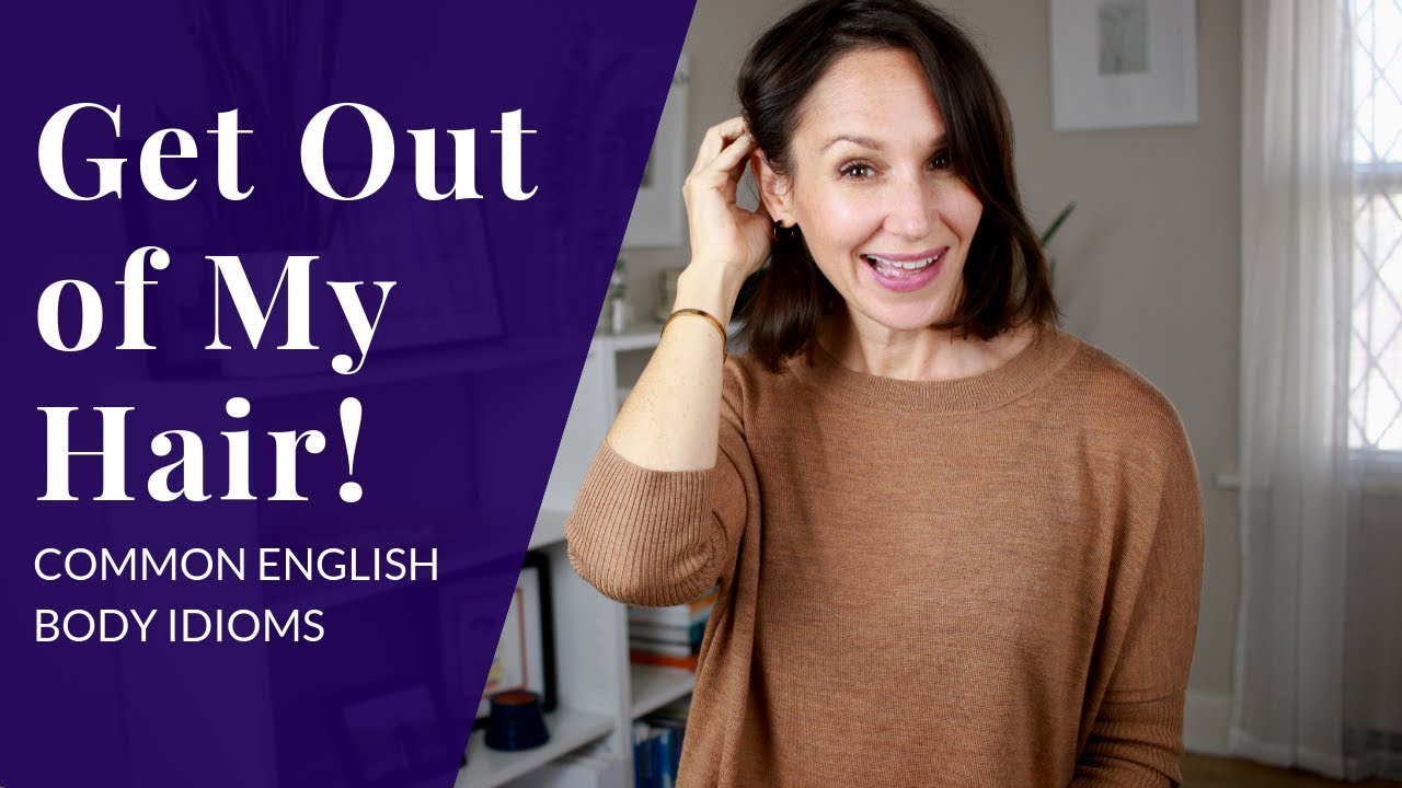8 English Body Idioms You Should Use in Your English Conversation