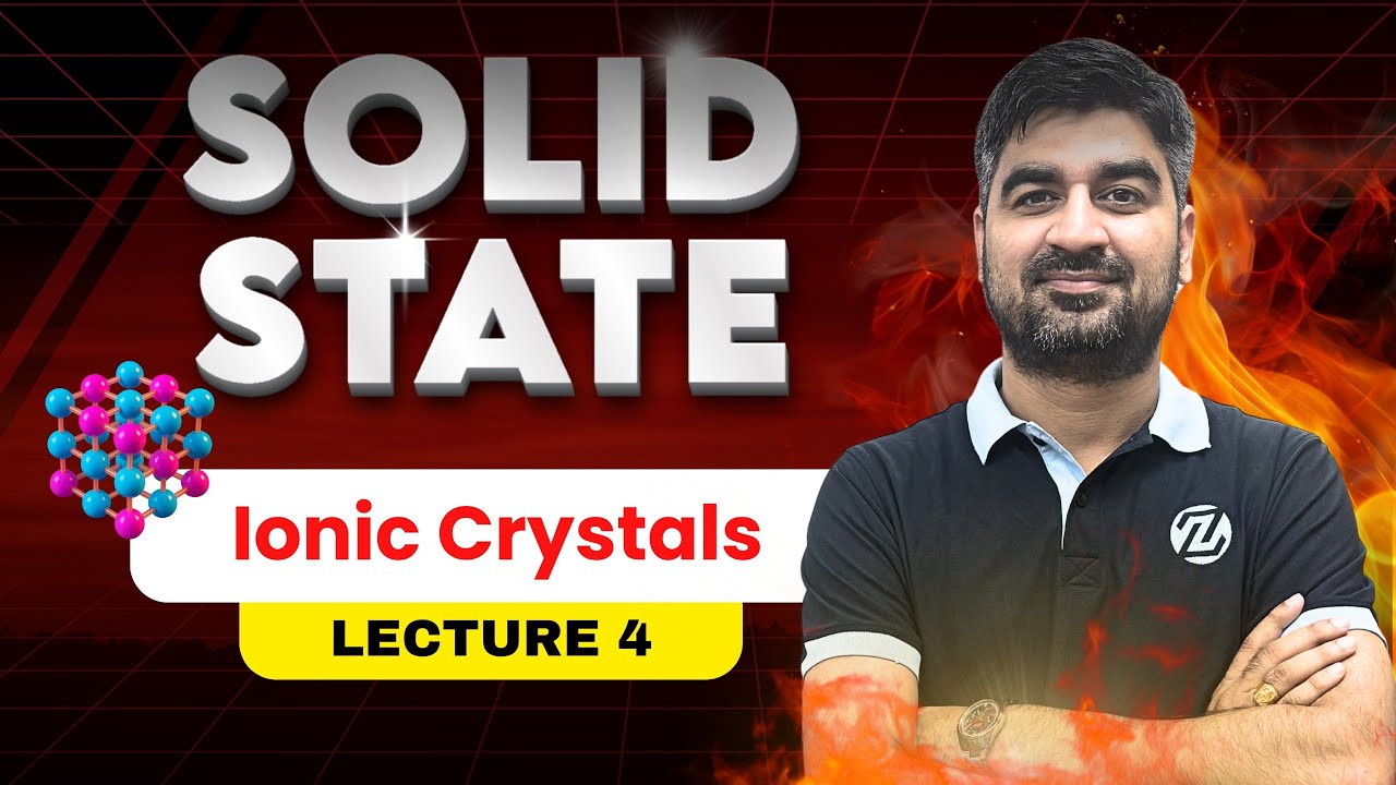 Solid State: Ionic Crystals 