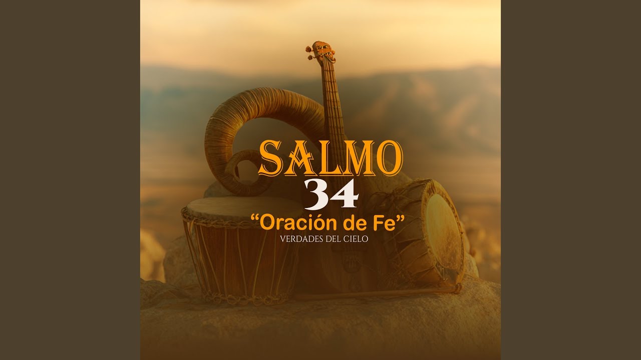Salmo 34 - Oración De Fe