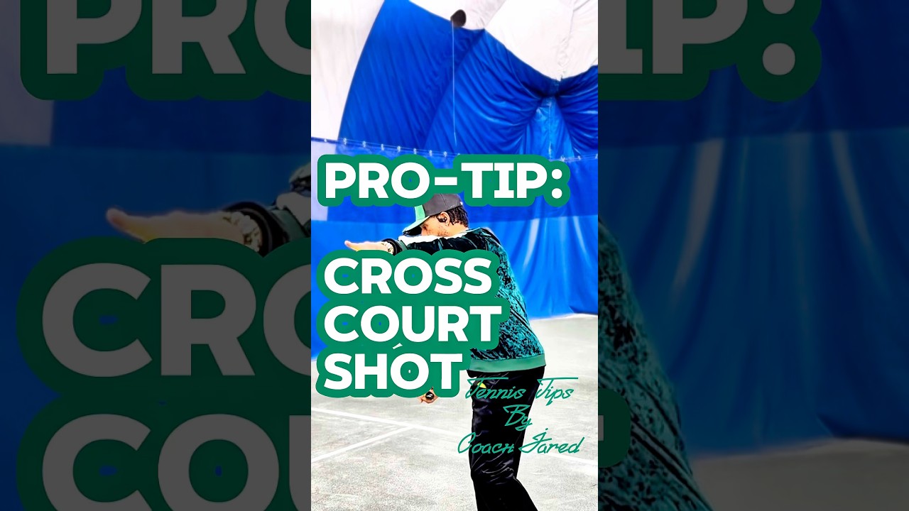 Cross Court Shot Like A Pro 