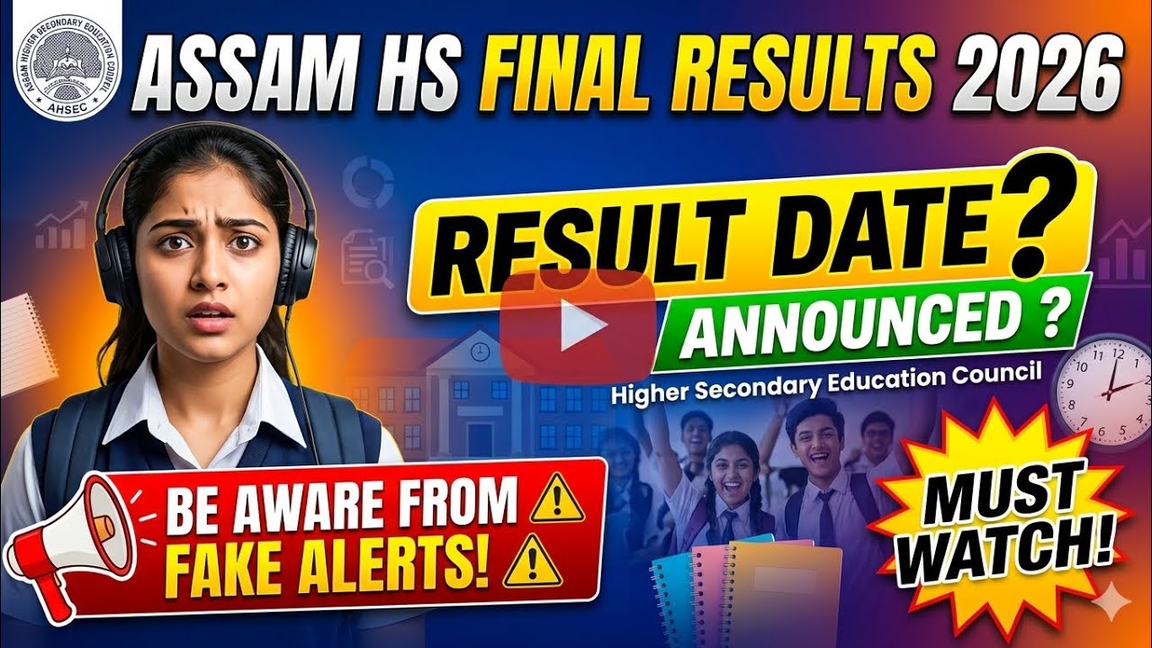 Assam HS Final Results 2026 | ASSEB Class 12th Results | Announced ? Results date ?