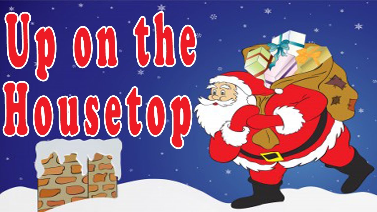 Christmas Songs for Children - Up on the Housetop - Kids Christmas Songs by The Learning Station