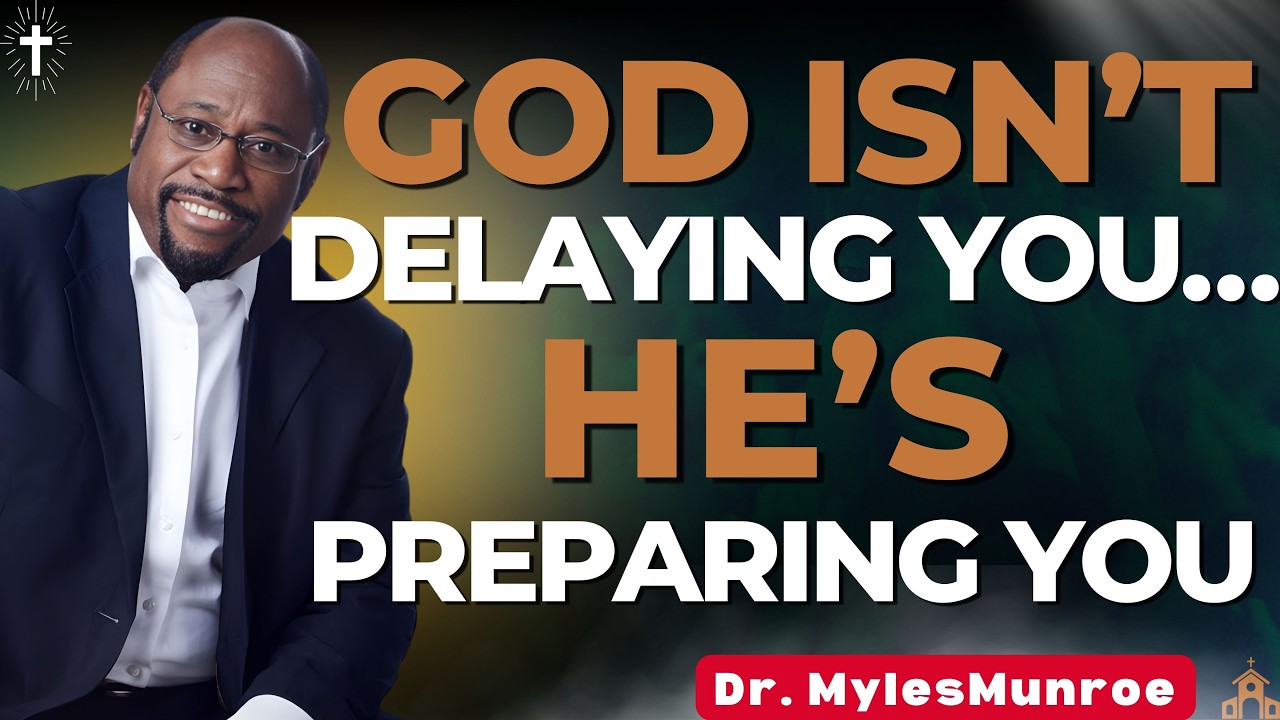WHY GOD DELAYS YOUR PROMOTION | The Kingdom Law Most Believers Ignore – Myles Munroe