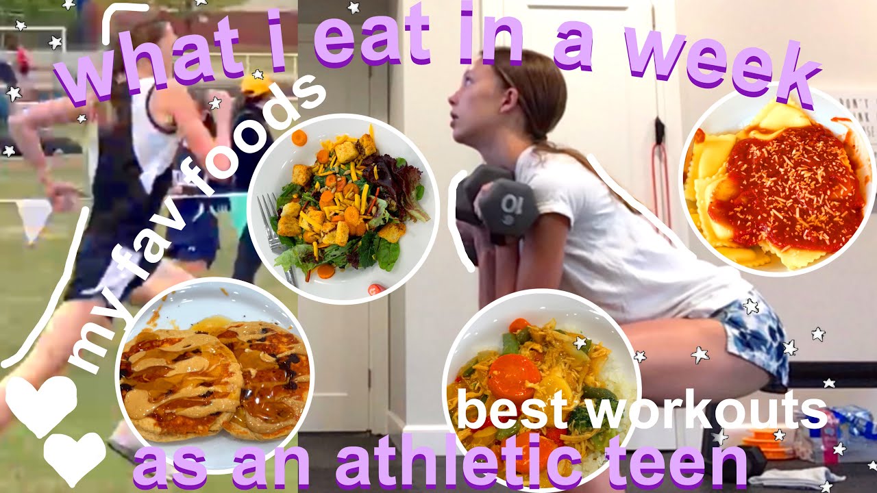 WHAT I EAT IN A WEEK as an athletic teen | my favorite foods and workouts