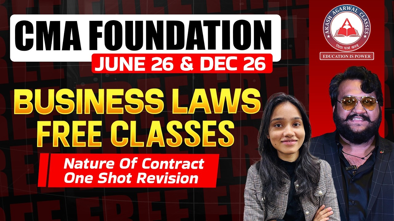 CMA Foundation Free Lectures | LAW ICA Nature Of Contract One Shot Revision | June 26 & Dec 26