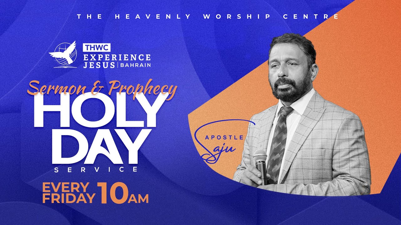 THWC Bahrain | 2026 – Year of Earnest Prayer | HOLYDAY SERVICE | Apostle Saju | 30/01/2026