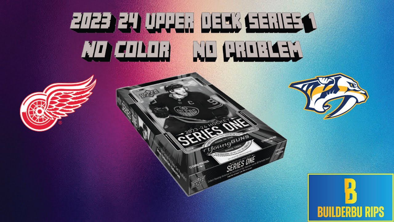 2023-24 Upper Deck Series 1 Hobby Box - The flagship series is pretty much black and white.