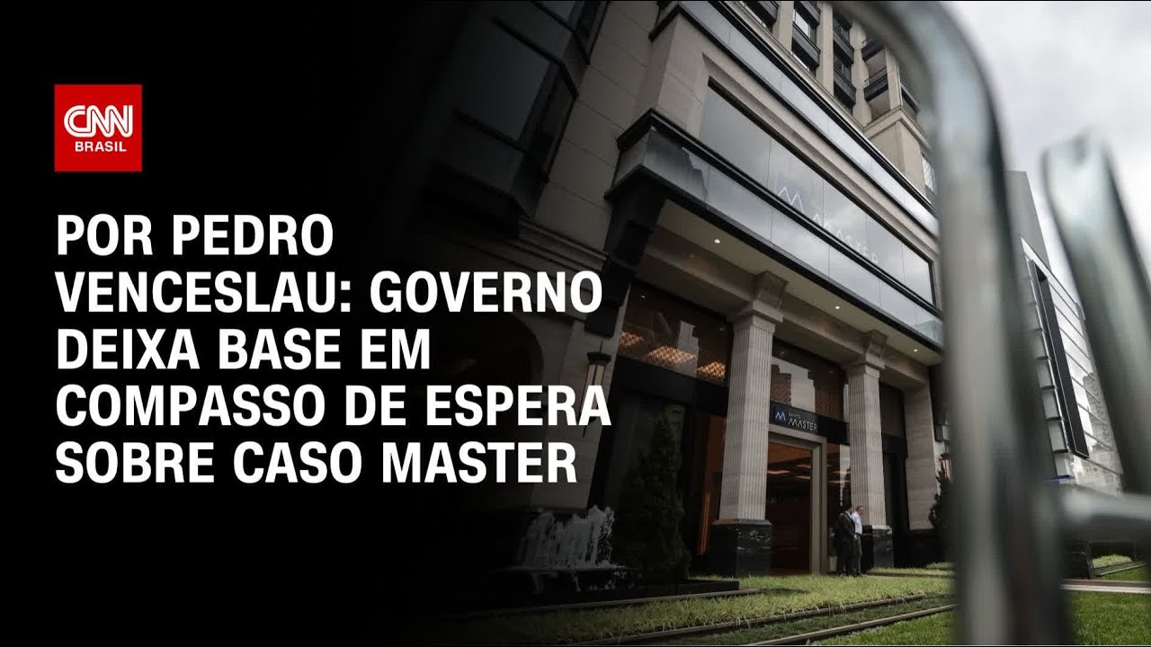 Caso Master: Governo deixa base em compasso de espera | CNN 360°