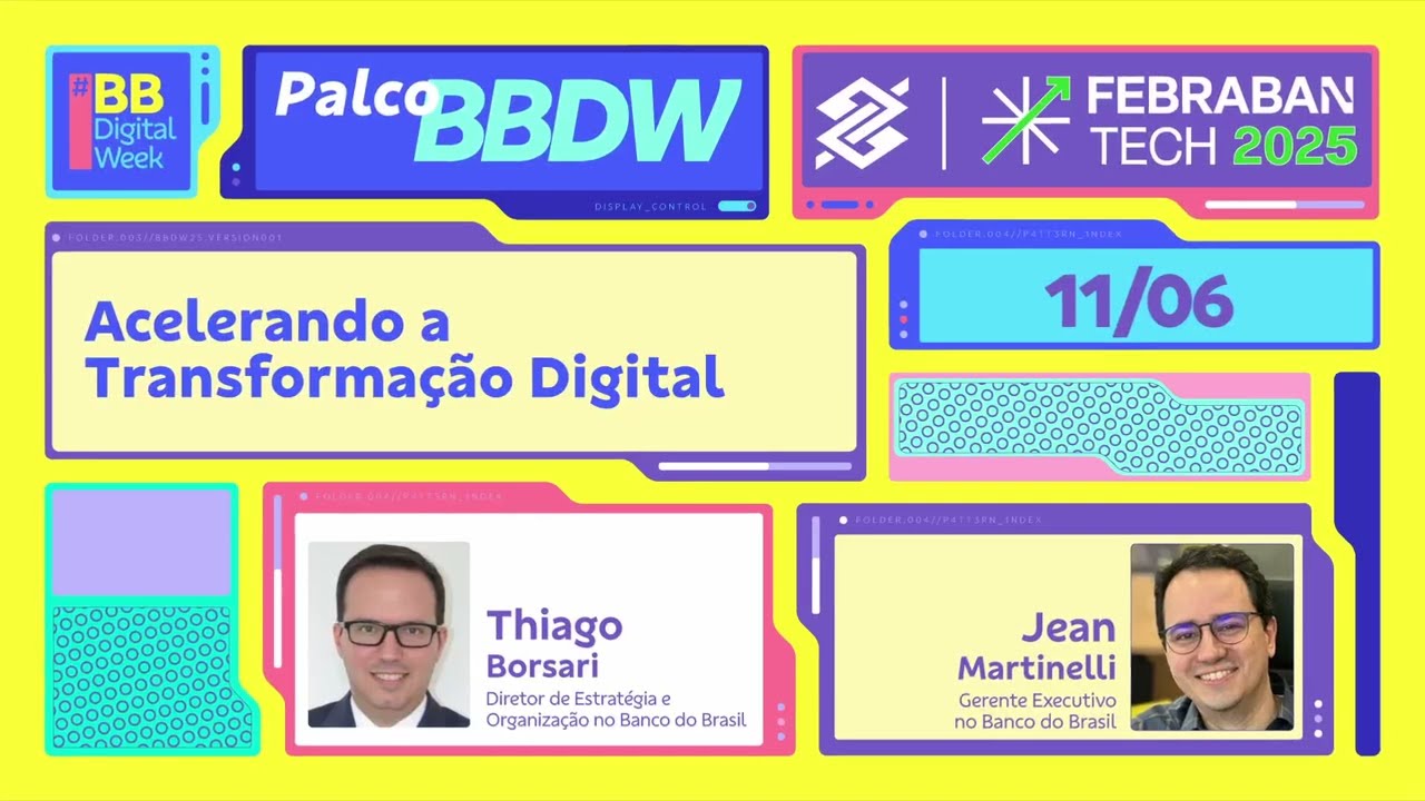 BB digital Week no Febraban Tech  -  Acelerando a Transformação Digital