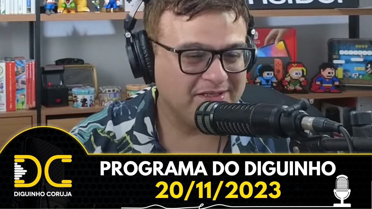 Programa do Diguinho -  20/11/2023