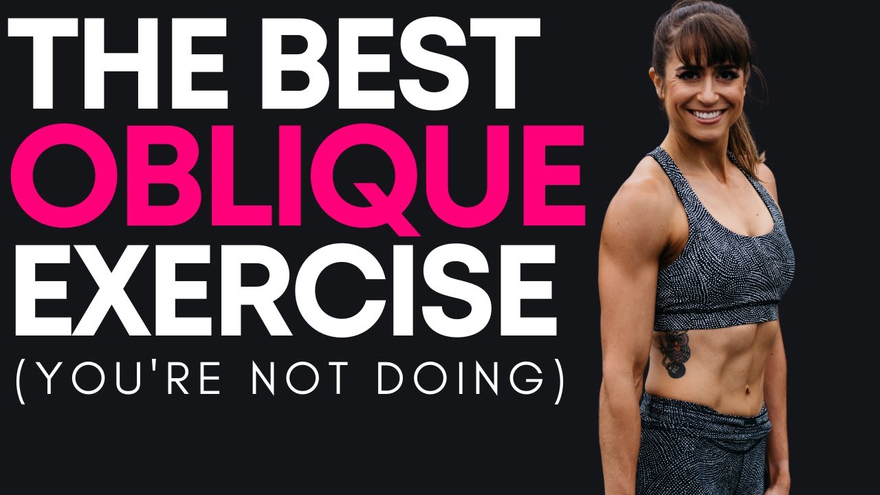 The Best Oblique Exercise (You're Not Doing)