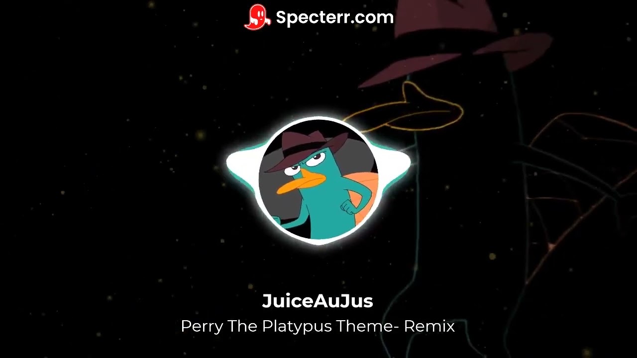 Perry The Platypus SECRET AGENT REMIX - JuiceAuJus