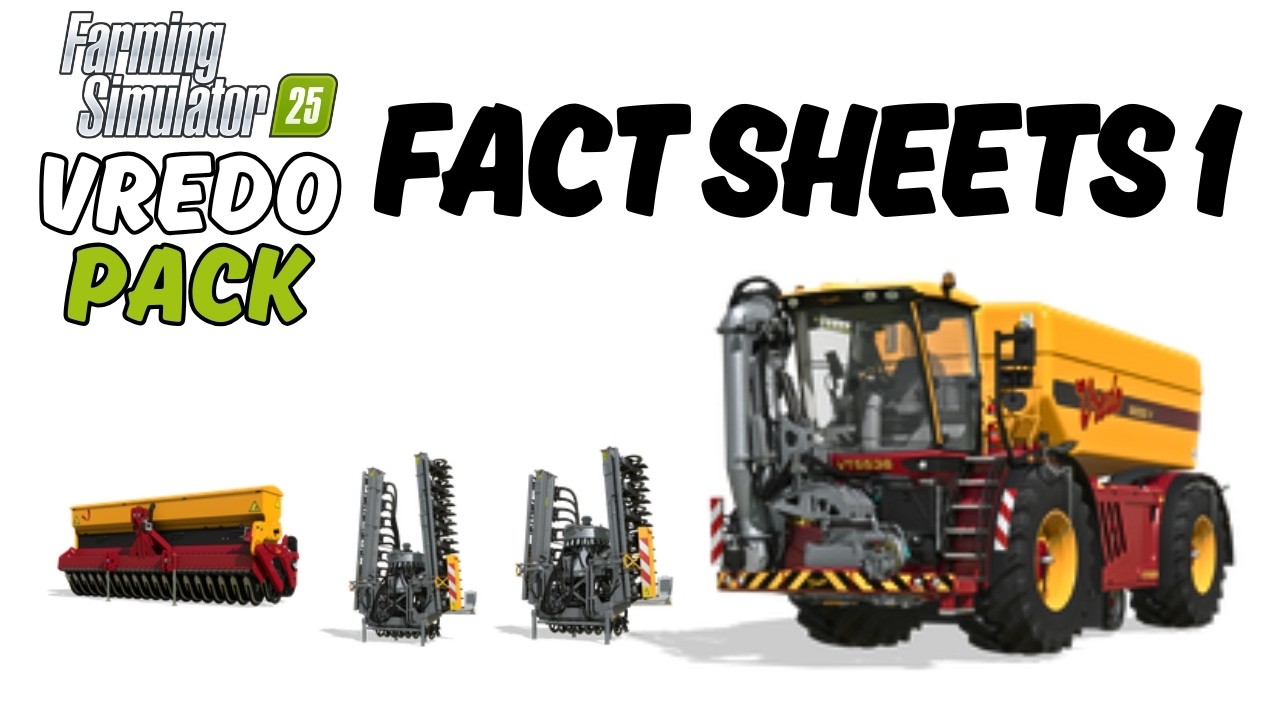 FS 25 Vredo Pack - Fakty i Specyfikacje | Fact Sheets 1
