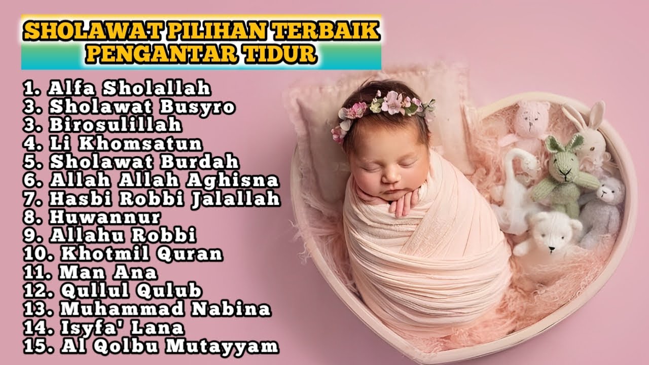 Full Album Sholawat pengantar tidur Paling mustajab - Sholawat Merdu Pengantar Tidur Terbaru