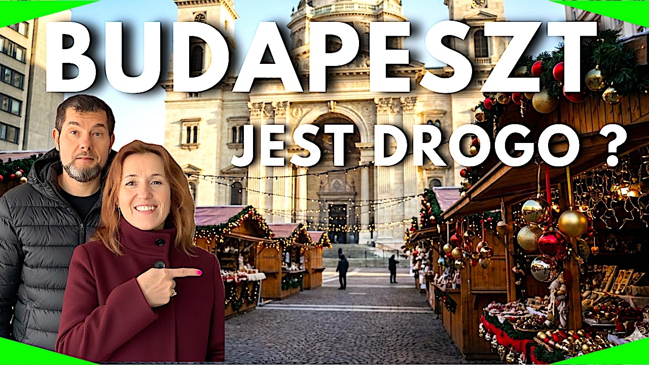 🟢Weekend w Budapeszcie Plan Zwiedzania + jarmark bożonarodzeniowy. Czy naprawdę jest tak drogo?