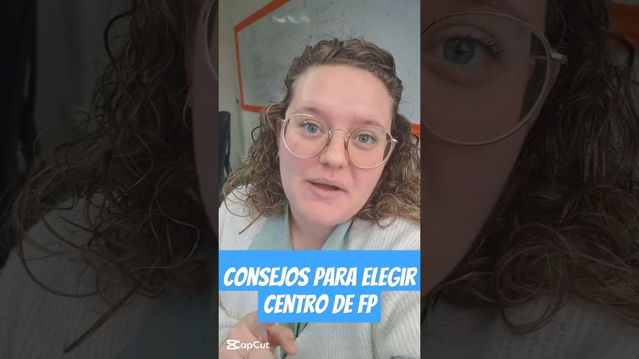 Consejos para elegir centro de FP 
