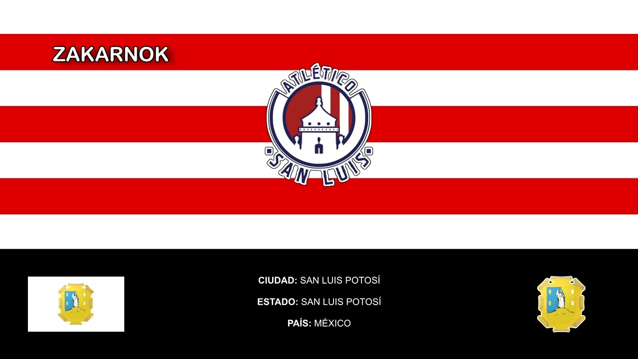Himno del Atletico San Luis