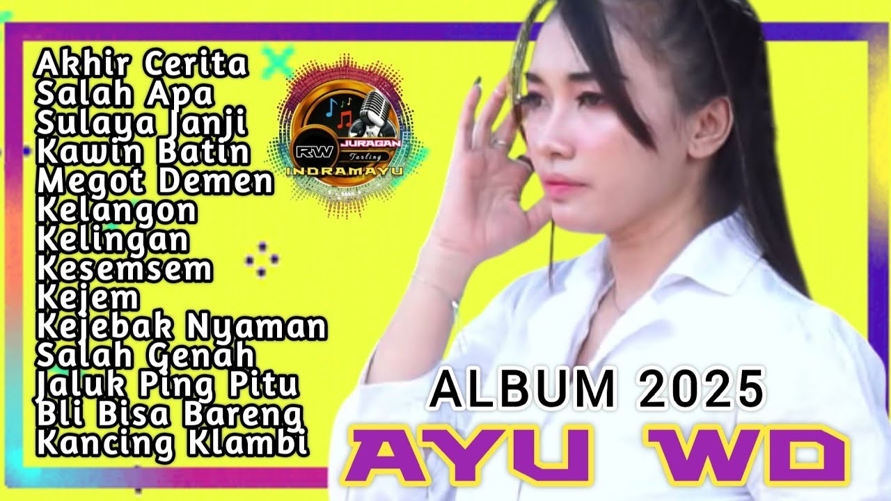 🔴Lagu Tarling Terlaris‼️AYU WD || Full Album 2025 || Lagu Tarling Cirebonan 