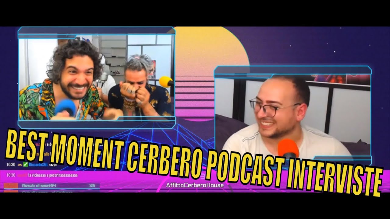 BEST INTERVISTE DEL CERBERO PODCAST