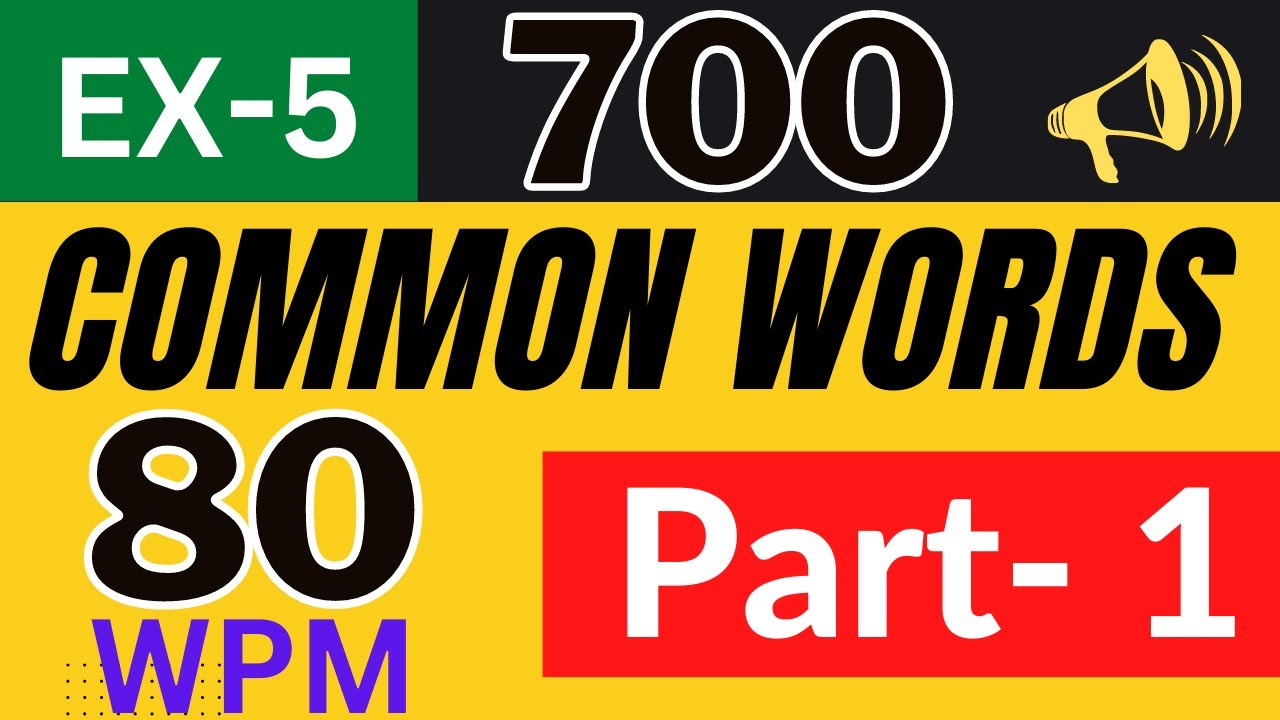 700 Common words EXERCISE 5 (Part 1) English dictation speed 80 wpm ||by shorthand web