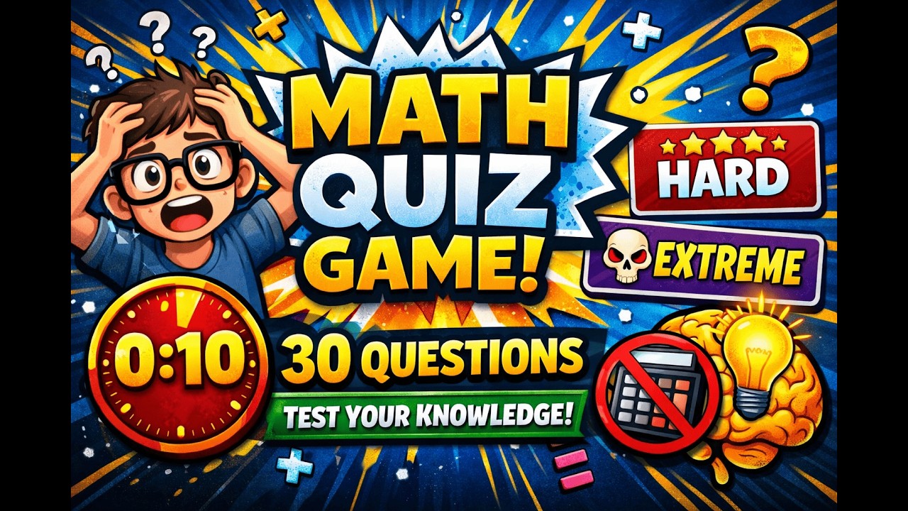 IMPOSSIBLE MATH QUIZ? 30 Questions in 10 Seconds Each ⚡