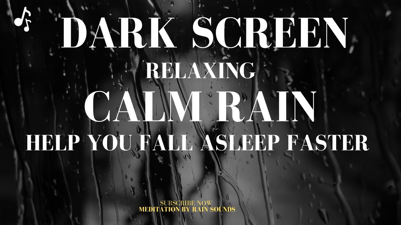Lower Stress and Anxiety! Calming RAIN Sounds for Better Sleep & Deep Relaxation | Black Screen