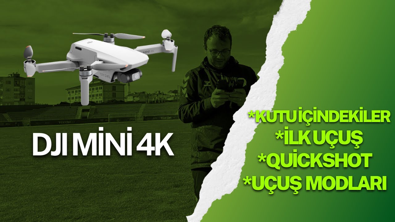DJI Mini 4K Drone - Kutu Açılışı - İlk Uçuş - Quickshot