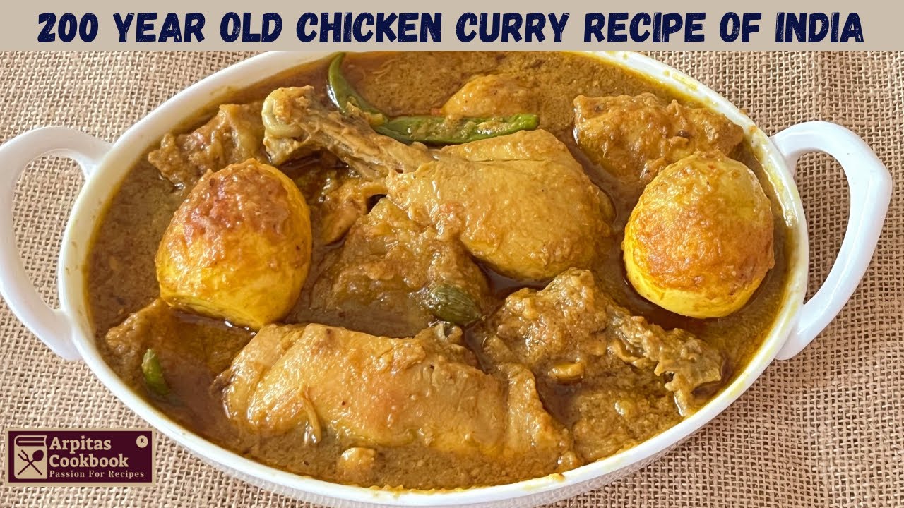 200 Year old Indian Chicken Dak Bungalow Recipe | History of Dak Bungalow Chicken