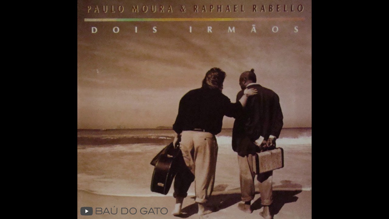 06 Tempos Felizes  |  Paulo Moura & Raphael Rabello