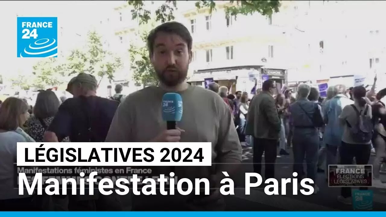 Législatives : manifestation à Paris contre l'extrême droite • FRANCE 24