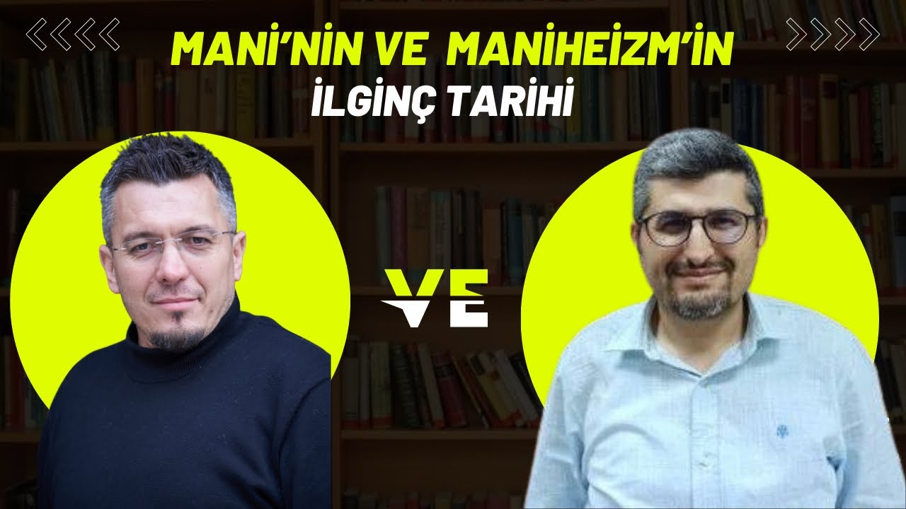 Mani’nin ve Maniheizm’in İlginç Tarihi / Mehmet Alıcı-Zafer Duygu