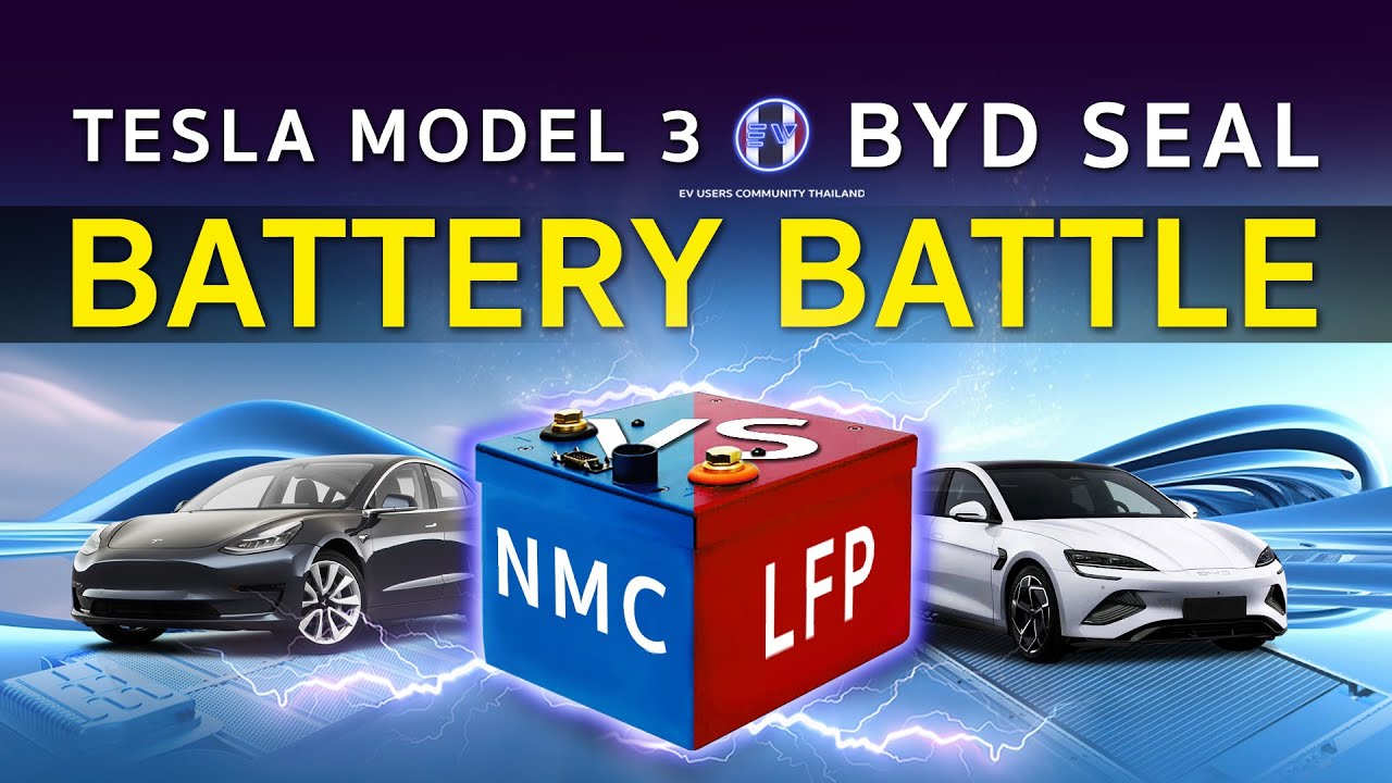 EV Battery Battle! BYD Seal (LFP) กับ Tesla M3 (NMC) แบตเตอรี่ชนิดไหนดีกว่ากัน??