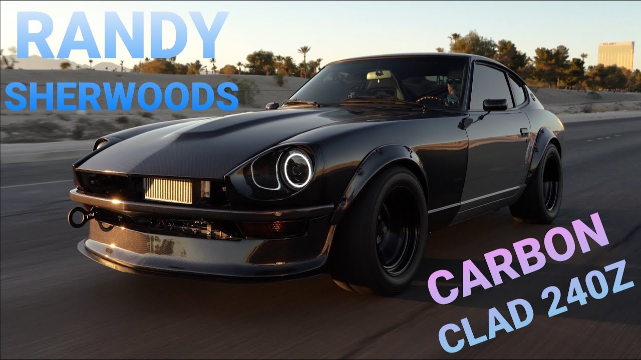 CARBON CLAD: RANDY SHERWOOD'S 1973 DATSUN 240Z