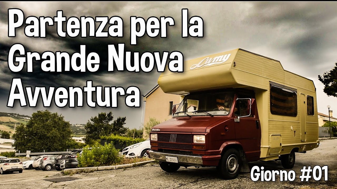 Partenza per la Grande Nuova Avventura col camper - Giorno 1