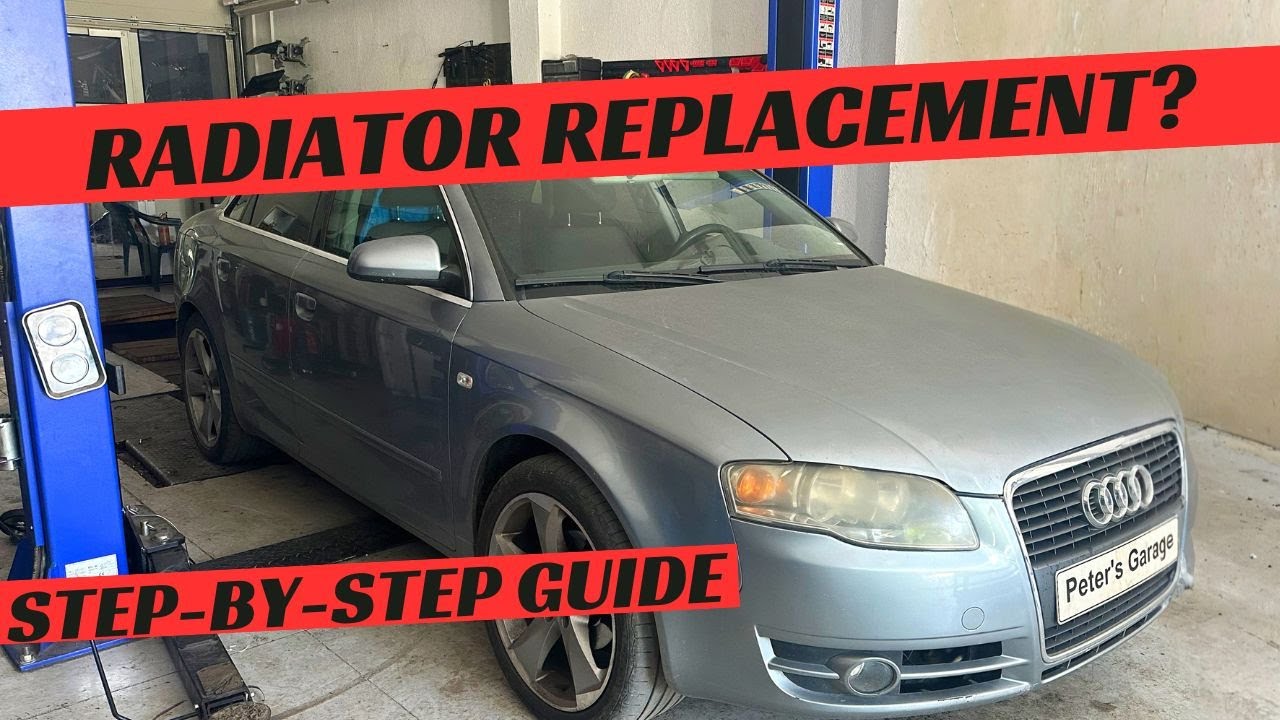 Audi A4 B7 2.0 TDI Radiator replacement