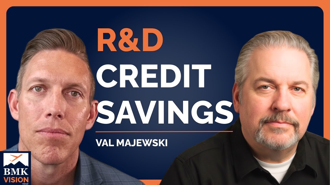 #78 – From the Trenches: The R&D Tax Credit Most Business Owners Miss (Val Majewski)