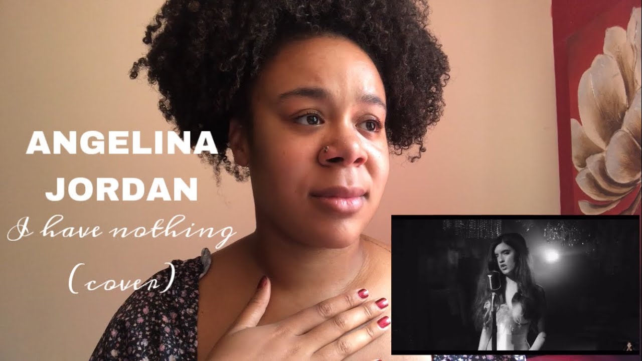 Angelina Jordan - I have nothing (Cover) | REACTION!!!